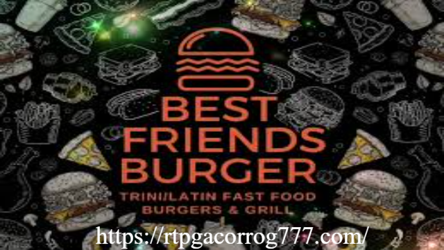 Friends’ Burger: One of the World’s Best